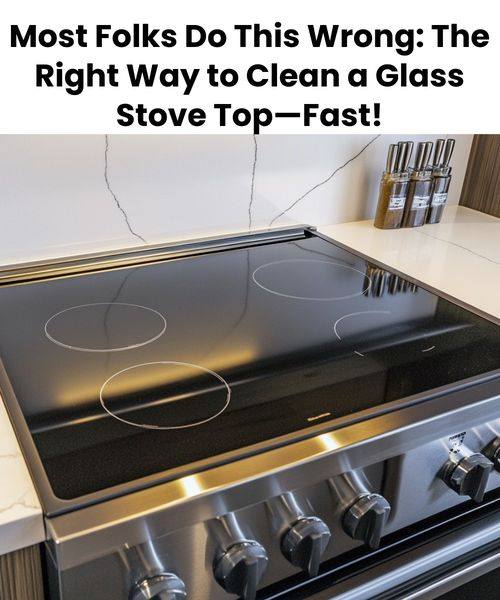 The Right Way to Clean a Glass Stove Top—Fast