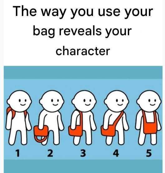 The way you use your bag gives clues about your character.